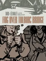 Köd a Tolbiac-híd felett: A Nestor Burma Mystery - Fog Over Tolbiac Bridge: A Nestor Burma Mystery