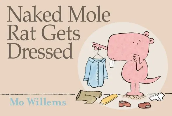 A meztelen vakondpatkány felöltözik - Naked Mole Rat Gets Dressed