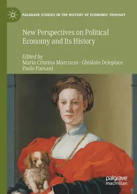 A politikai gazdaságtan és története új perspektívái - New Perspectives on Political Economy and Its History