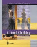 Virtuális ruházat: elmélet és gyakorlat - Virtual Clothing: Theory and Practice