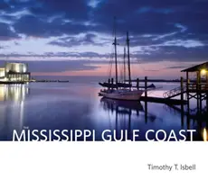 A Mississippi öböl partja - The Mississippi Gulf Coast