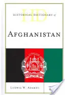 Afganisztán történelmi szótára, negyedik kiadás - Historical Dictionary of Afghanistan, Fourth Edition