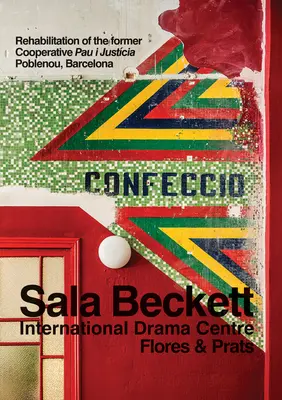 Flores & Prats: Sala Beckett: Nemzetközi Drámai Központ - Flores & Prats: Sala Beckett: International Drama Centre