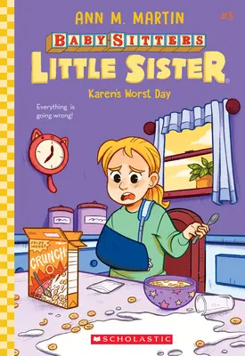 Karen legrosszabb napja (Bébiszitterek kishúga #3), 3. - Karen's Worst Day (Baby-Sitters Little Sister #3), 3