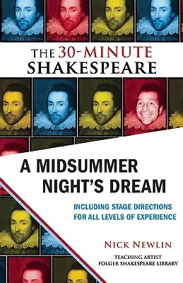 Szentivánéji álom: A 30 perces Shakespeare - A Midsummer Night's Dream: The 30-Minute Shakespeare