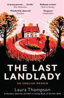 Az utolsó háziasszony: An English Memoir - The Last Landlady: An English Memoir