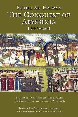 Abesszínia meghódítása: Futuh Al Habasa - The Conquest of Abyssinia: Futuh Al Habasa