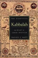 Az esszenciális kabbala: A zsidó miszticizmus szíve - The Essential Kabbalah: The Heart of Jewish Mysticism