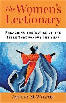 A női lelkigyakorlatok - The Women's Lectionary