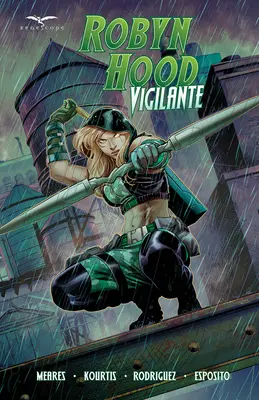 Robyn Hood: Önbíráskodó - Robyn Hood: Vigilante