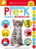 Get Ready for Pre-K Jumbo Workbook (Készülj fel az óvodára): Scholastic Early Learners (Jumbo Workbook) - Get Ready for Pre-K Jumbo Workbook: Scholastic Early Learners (Jumbo Workbook)