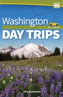 Washingtoni kirándulások témakörök szerint - Washington Day Trips by Theme