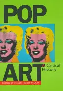 A pop art kritikai története - Pop Art a Critical History