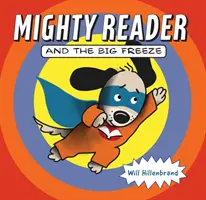 Hatalmas olvasó és a nagy fagy - Mighty Reader and the Big Freeze