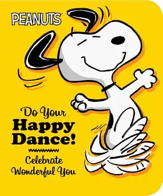 Táncolj boldogan!: Ünnepeljük a Csodálatos Téged - Do Your Happy Dance!: Celebrate Wonderful You