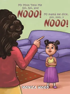 Anyukám azt mondja nekem: Nem, nem és nem! - My Mom Tells Me No, No, and Nooo!