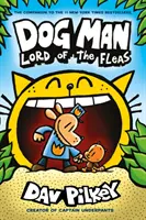 Dog Man 5: A bolhák ura PB - Dog Man 5: Lord of the Fleas PB