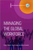 A globális munkaerő kezelése - Managing the Global Workforce