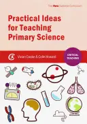 Gyakorlati ötletek az általános iskolai természettudományok tanításához - Practical Ideas for Teaching Primary Science