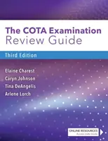 A Cota-vizsga felülvizsgálati útmutatója - The Cota Examination Review Guide