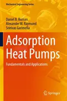 Adszorpciós hőszivattyúk: Adszorpciós hőszivattyúk: Alapelvek és alkalmazások - Adsorption Heat Pumps: Fundamentals and Applications