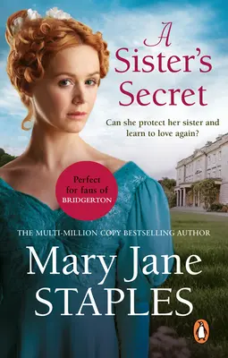 A nővér titka - Szívet melengető és felemelő regency romantika a bestsellertől, Mary Jane Staples-től - Sister's Secret - A heart-warming and uplifting Regency romance from bestseller Mary Jane Staples