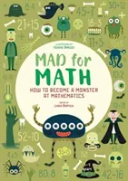 Mad For Math: Legyél szörnyeteg a matematikában - Mad For Math: Become a Monster at Mathematics