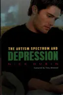 Az autizmus spektrum és a depresszió - The Autism Spectrum and Depression