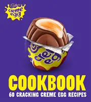 Cadbury Creme Egg szakácskönyv - Cadbury Creme Egg Cookbook