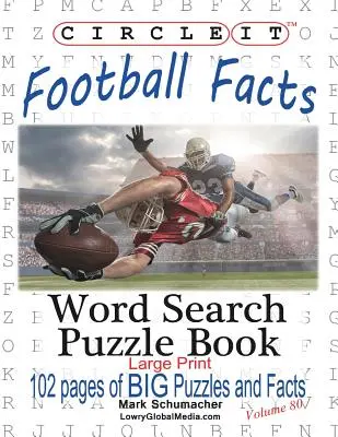 Circle It, Football Facts, Word Search, Puzzle Book (Kerekítsd be, labdarúgás tényei, szókereső, rejtvénykönyv) - Circle It, Football Facts, Word Search, Puzzle Book