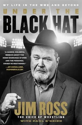 A fekete kalap alatt: Életem a Wwe-ben és azon túl - Under the Black Hat: My Life in the Wwe and Beyond