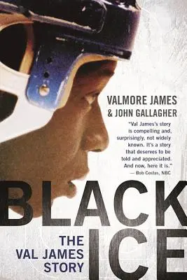 Fekete jég: Val James története - Black Ice: The Val James Story