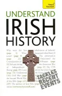 Az ír történelem megértése: Tanítsd meg magad - Understand Irish History: Teach Yourself