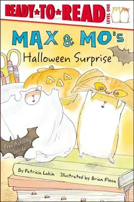 Max & Mo halloweeni meglepetése: Olvasásra kész 1. szint - Max & Mo's Halloween Surprise: Ready-To-Read Level 1