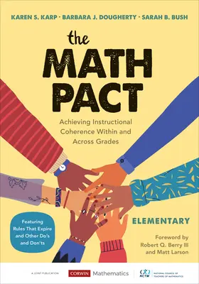 A matematikai paktum, általános iskola: A tanítási koherencia elérése az osztályokon belül és az osztályok között - The Math Pact, Elementary: Achieving Instructional Coherence Within and Across Grades