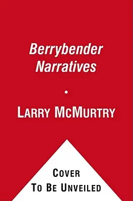 A Berrybender-elbeszélések - The Berrybender Narratives