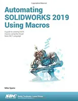 A SOLIDWORKS 2019 automatizálása makrók használatával - Automating SOLIDWORKS 2019 Using Macros