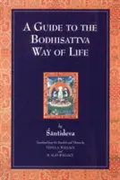 Útmutató a bódhiszattva életmódhoz - A Guide to the Bodhisattva Way of Life