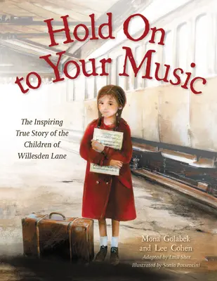 Hold on to Your Music: A Willesden Lane-i gyerekek inspiráló igaz története - Hold on to Your Music: The Inspiring True Story of the Children of Willesden Lane