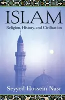 Az iszlám: Vallás, történelem és civilizáció - Islam: Religion, History, and Civilization