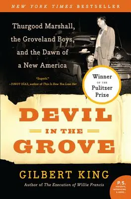 Ördög a ligetben: Thurgood Marshall, a Groveland Boys és egy új Amerika hajnala - Devil in the Grove: Thurgood Marshall, the Groveland Boys, and the Dawn of a New America