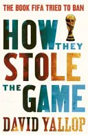 Hogyan lopták el a játékot - How They Stole the Game