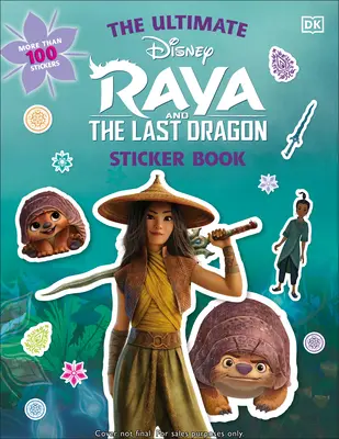 Disney Raya és az utolsó sárkány - A végső matricás könyv - Disney Raya and the Last Dragon Ultimate Sticker Book