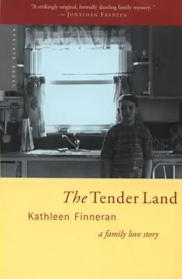 A gyengéd föld: A Family Love Story - The Tender Land: A Family Love Story