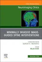 Gerincbeavatkozás, An Issue of Neuroimaging Clinics of North America (Észak-Amerika Ideggyógyászati Klinikai Klinikái) - Spine Intervention, An Issue of Neuroimaging Clinics of North America