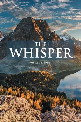 A suttogás: Amikor Isten hangja a szívedhez szól - The Whisper: When God's Voice Speaks to Your Heart