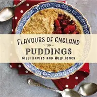 Anglia ízei: Pudingok - Flavours of England: Puddings