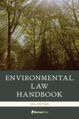 Környezetvédelmi jogi kézikönyv - Environmental Law Handbook