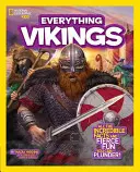 National Geographic Kids Everything Vikings: Minden hihetetlen tény és vad szórakozás, amit csak kifoszthatsz - National Geographic Kids Everything Vikings: All the Incredible Facts and Fierce Fun You Can Plunder