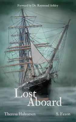 Lost Aboard: Mesék a szellemekről az India Csillaga fedélzetén - Lost Aboard: Tales of the Spirits on Star of India